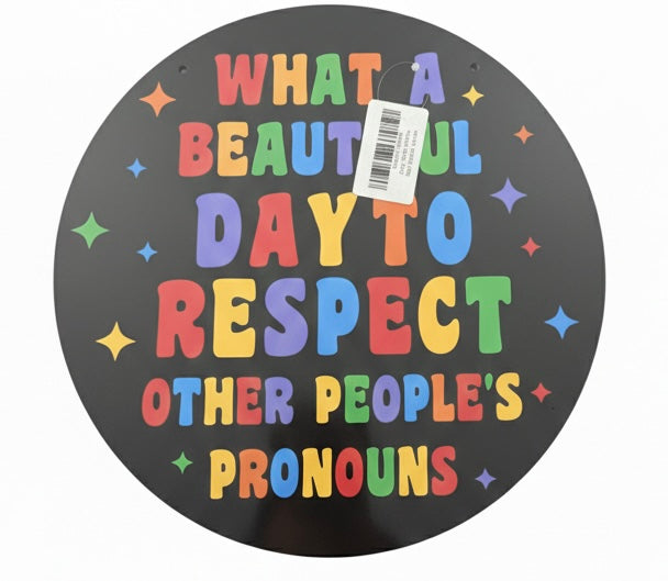 Respect Pronouns Sign
